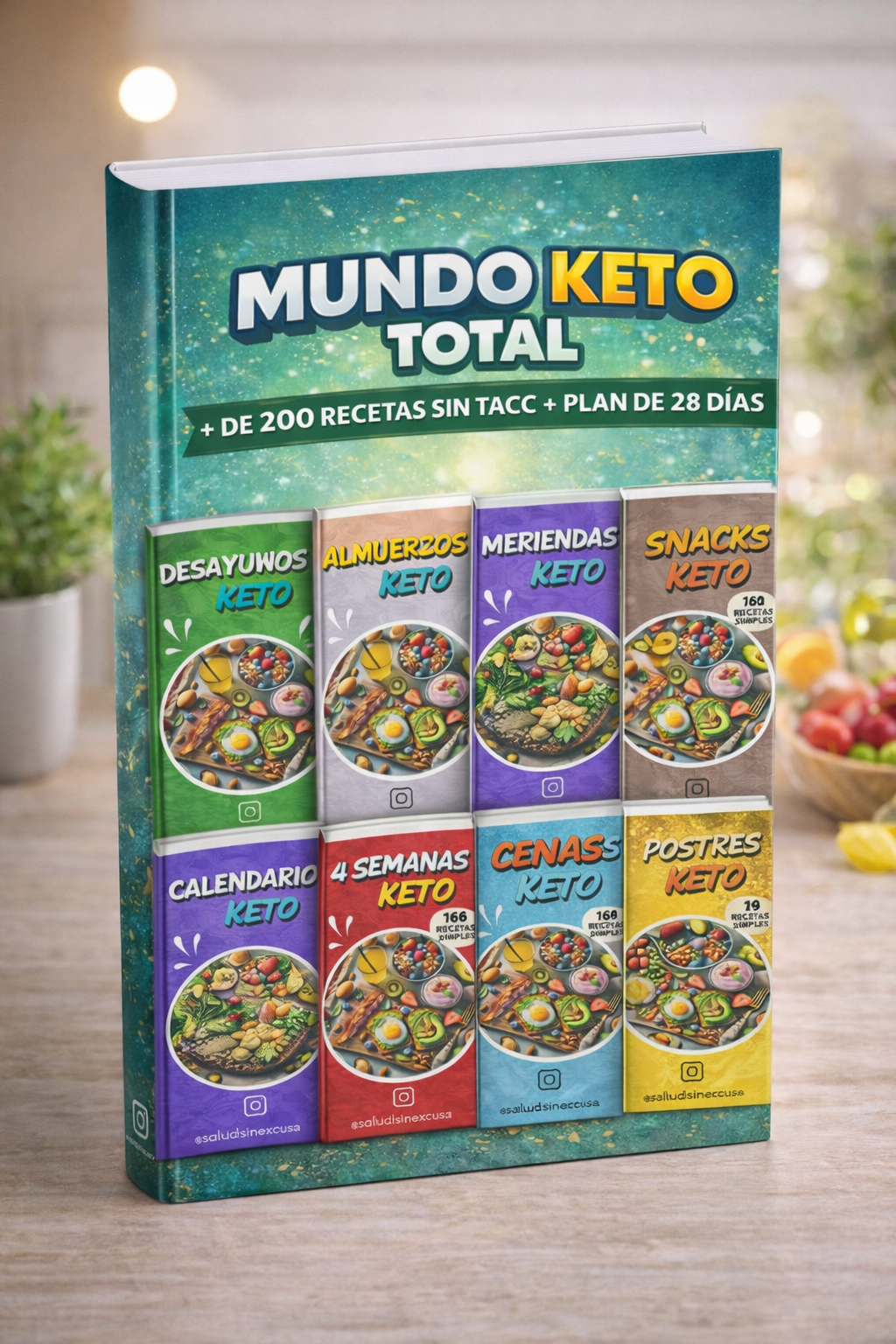 Mundo Keto Total: + 200 Recetas SIN TACC + Plan completo de 28 días